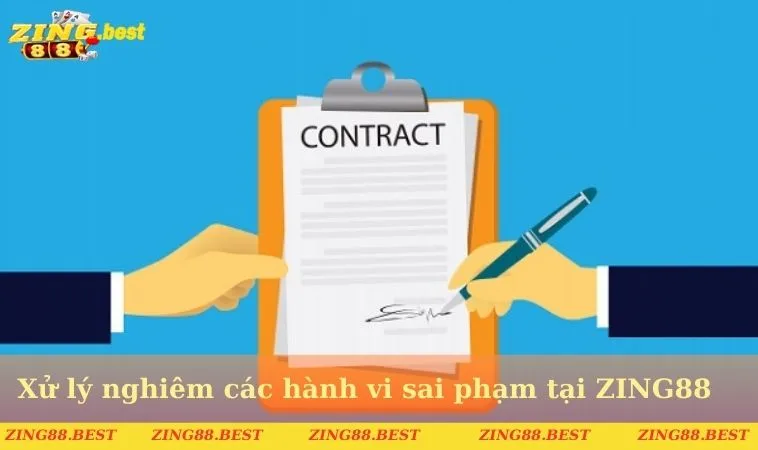 Xử lý nghiêm các hành vi sai phạm tại ZING88